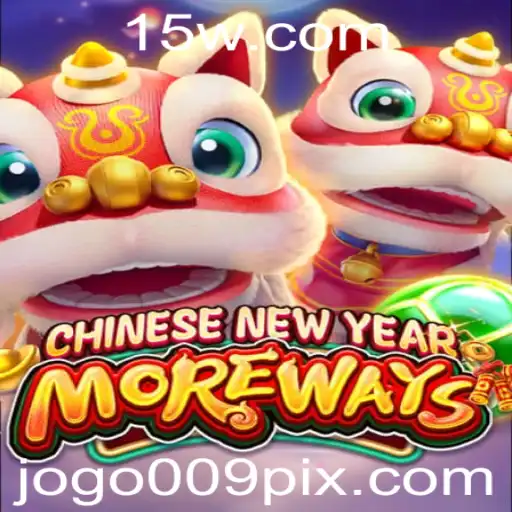 CHINESENEWYEARMOREWAYS: Descubra o Fascinante Mundo do Jogo009